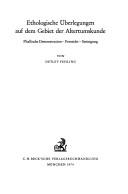 Cover of: Ethologische Überlegungen auf dem Gebiet der Altertumskunde: phallische Demonstration, Fernicht, Steinigung