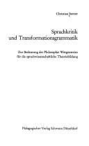 Cover of: Sprachkritik und Transformationsgrammatik: zur Bedeutung der Philosophie Wittgensteins für die sprachwissenschaftliche Theoriebildung