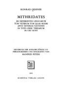 Cover of: Mithridates: de differentiis linguarum tum veterum tum quae hodie apud diversas nationes in toto orbe terrarum in usu sunt