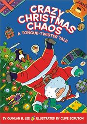 Cover of: Crazy Christmas Chaos: A Tongue-Twister Tale