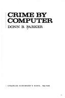 Cover of: Crime by computer
