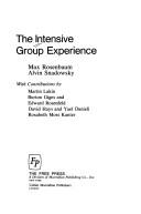 Cover of: The Intensive group experience