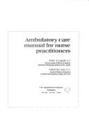 Ambulatory care manual for nurse practitioners