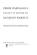 From Parnassus : essays in honor of Jacques Barzun