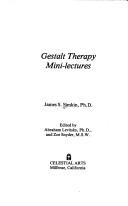 Cover of: Gestalt therapy mini-lectures