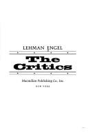 Cover of: The critics by Lehman Engel
