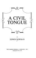 Cover of: A civil tongue by Edwin Newman