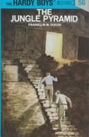 Cover of: The jungle pyramid by Franklin W. Dixon