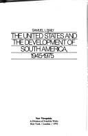 Cover of: The United States and the development of South America, 1945-1975