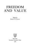 Cover of: Freedom and value by Robert O. Johann