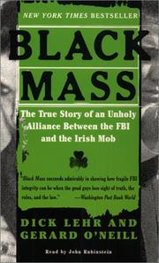 Black mass by Dick Lehr, Gerard O'neill