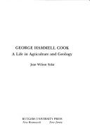 Cover of: George Hammell Cook: a life in agriculture and geology