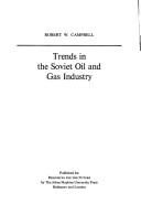 Trends in the Soviet oil and gas industry