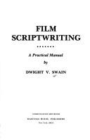 Cover of: Film scriptwriting: a practical manual