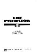 Cover of: The predator: a novel
