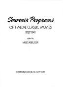 Cover of: Souvenir programs of twelve classic movies, 1927-1941