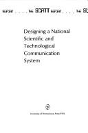 Cover of: Designing a national scientific and technological communication system