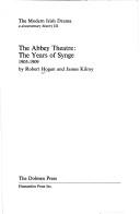 Cover of: The Abbey Theatre: the years of Synge, 1905-1909