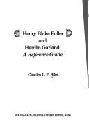 Cover of: Henry Blake Fuller and Hamlin Garland: a reference guide