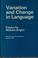Cover of: Variation and change in language
