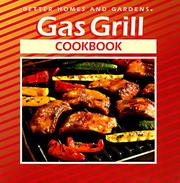 Cover of: Gas grill cookbook