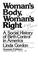 Cover of: Woman's body, woman's right