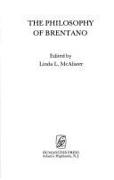 The Philosophy of Brentano by Linda L. McAlister