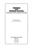 Cover of: Thinking and problem solving: an introduction to human cognition and learning