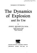 The dynamics of explosion and its use