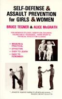 Self-defense & assault prevention for girls & women by Bruce Tegner, Alice Greenfield McGrath