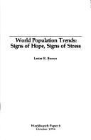 Cover of: World population trends: signs of hope, signs of stress
