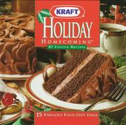 Cover of: Holiday Homecoming: 87 Festive recipes; 15 fabulous food gift ideas