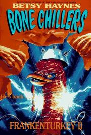 Cover of: Frankenturkey II (Bone Chillers) by Betsy Haynes