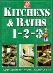 Cover of: Kitchens & baths 1-2-3: your blueprint for a perfect kitchen or bath