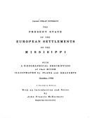 Captain Philip Pittman's The present state of the European settlements on the Mississippi by Pittman, Philip captain.
