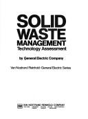 Cover of: Solid waste management: technology assessment