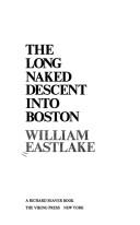 Cover of: The long, naked descent into Boston