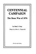 Centennial campaign by John S. Gray