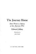 Cover of: The journey home by Edward Abbey