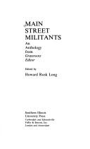 Main Street militants : an anthology from 'Grassroots editor'