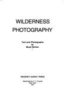 Cover of: Wilderness photography by Boyd Norton