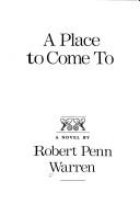 Cover of: A place to come to: a novel