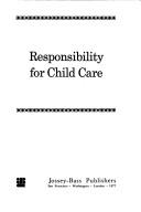 Responsibility for child care by Bernard Greenblatt