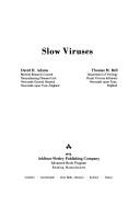 Slow viruses