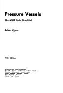 Pressure vessels : the ASME Code simplified