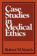 Case studies in medical ethics