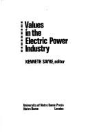Cover of: Values in the electric power industry