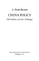 Cover of: China policy, old problems and new challenges