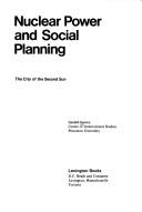 Cover of: Nuclear power and social planning: the city of the second sun