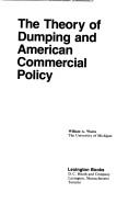 Cover of: The theory of dumping and American commercial policy by William A. Wares